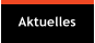 Aktuelles